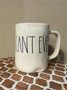 Rae Dunn White Ceramic 'I CAN'T EVEN' Mug